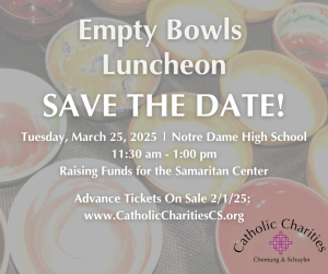 Save the Date Empty Bowls Luncheon 2025